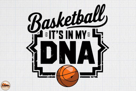 Basketball It s in My DNA, March Madness
