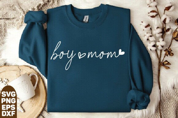 Boy Mom Svg: A Mother’s Day Design That Speaks Volumes
