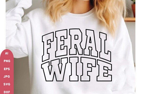 Feral Wife SVG PNG: A Designer’s Real-World Embroidery Review