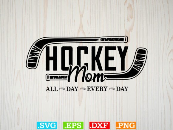 Hockey Mom Svg: A Design for Real Embroidery Projects