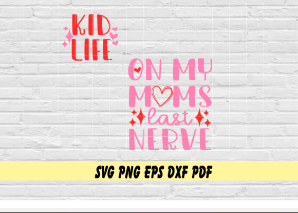 Kid Life on My Moms Last Nerve